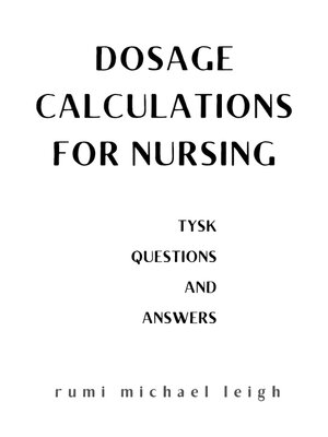 cover image of Dosage calculations for nursing
